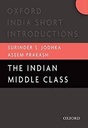 The Indian Middle Class :  Oxford India Short Introductions