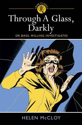 [9781848588981-1] Through A Glass, Darkly : Dr Basil Willing Investigates