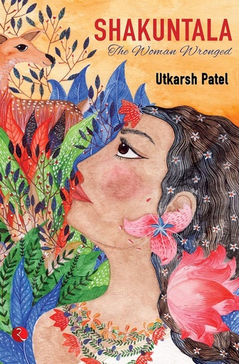 [9788129137463] Shakuntala : The Women Wronged