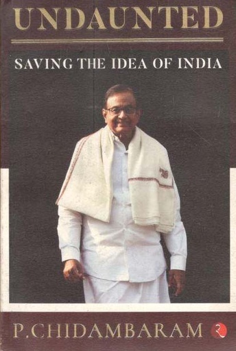 [9789353333737-1] Undaunted : Saving the Idea of India