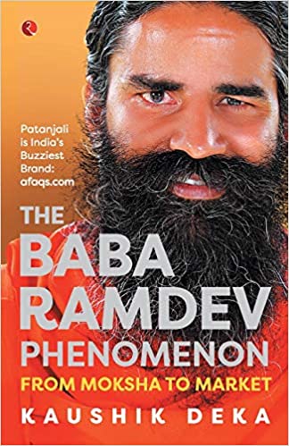 [9788129145970-1] The Baba Ramdev Phenomenon : From Moksha To Market