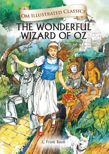 [9789381607763-1] The Wonderful Wizard of OZ : Om Illustrated Classics