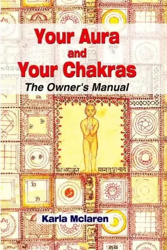 [9788120817456-1] Your Aura and Your Chakras : The Owners Manual