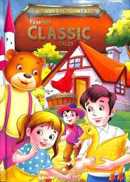 [9789388981958-1] Famous Classic Tales : Stories To Enchant Kids