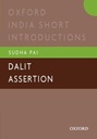 Dalit Assertion : Oxford India Short Introductions