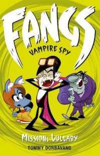 [9781406331639-1] Fangs Vampire Spy : Mission Lullaby