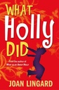 What Holly Did