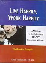 [9788184244694-1] Live Happily, Work Happily
