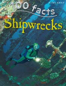 [9781782093954-1] 100 Facts Shipwrecks