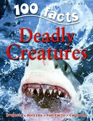 [9781848101050-1] 100 Facts Deadly Creatures