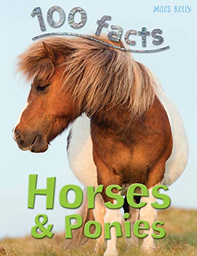 [9781786170132-1] 100 Facts Horses & Ponies