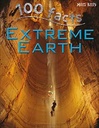 100 Facts Extreme Earth