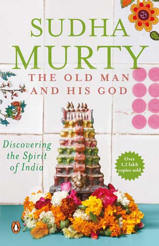 [9780144001019-1] The Old Man And His God : Discovering the Spirit of India