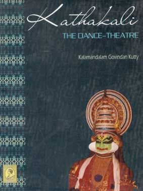 [984-3230] Kathakali : The Dance Theatre