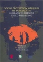Social Protection Measures In Bangladesh : As Means to Improve Child Well - Being