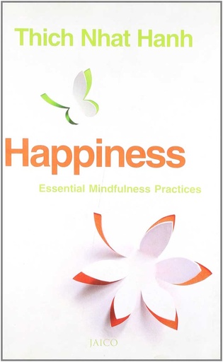 [9788184953725-1] Happiness : Essential Mindfulness Practices
