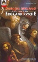 Stolen Hearts : The Love Of Eros And Psyche