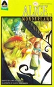 Alice In Wonderland : The Graphic Novel