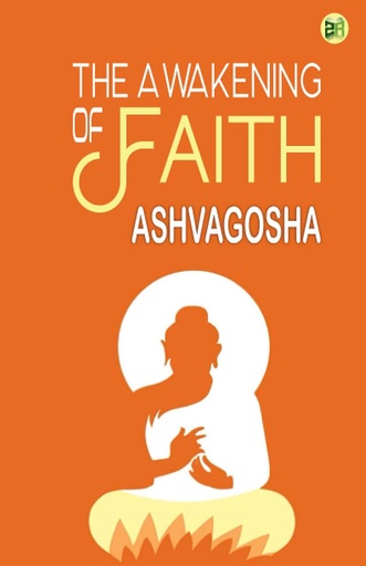 [9789358587258] The Awakening of Faith