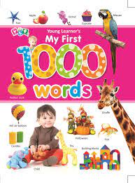 [9789383665266-1] My First 1000 Words : Young Learners