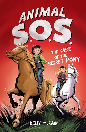 [9781847152473] The Case of The Secret Pony : Animal Sos
