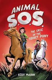 [9781847152473-1] The Case of The Secret Pony : Animal Sos