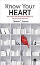 Know Your Heart : The Hidden Links Between Your Body & The Politics of The State
