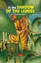 In The Shadow Of The Leaves