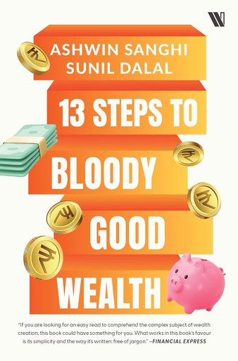 [9789395767811-1] 13 Steps to Bloody Good Wealth