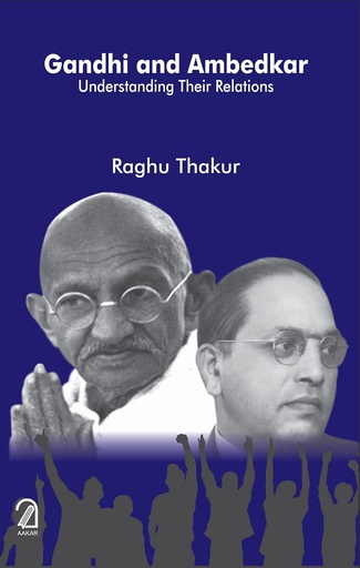 [9789350027448-1] Gandhi and Ambedkar: Understanding Their Relations