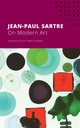 On Modern Art : The Seagull Sartre Library 7
