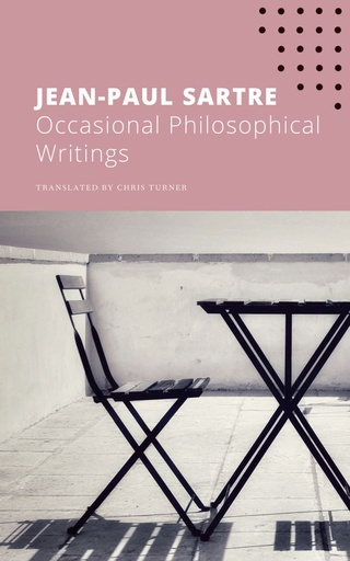 [9780857429124-1] Occasional Philosophical Writings: The Seagull Sartre Library 9