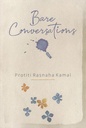 Bare Conversations