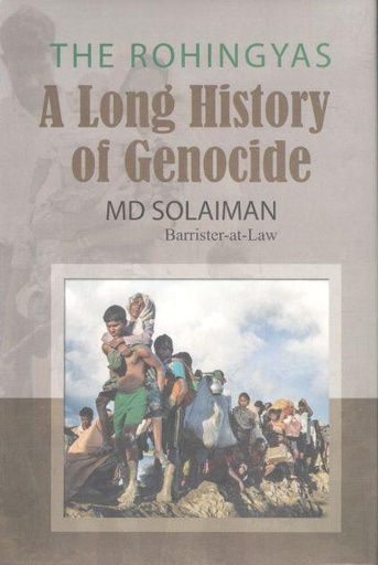 [9789849653387-1] The Rohingyas A Long History of Genocide