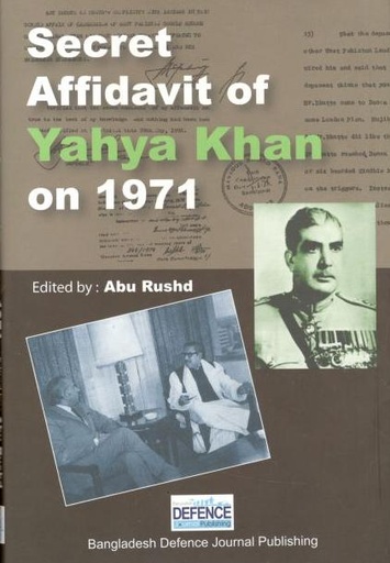 [9789849073048-1] সিক্রেট এফিডেভিট অব ইয়াইয়া খান অন ১৯৭১