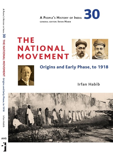 [9788193926925-1] A Peoples History of India 30 : The National Movement
