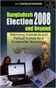 Bangladesh Election 2008 And Beyond