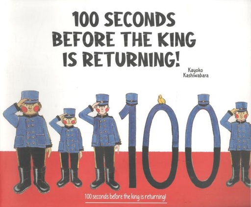 [9789843551825-1] 100 Seconds Before The King Is Returning!