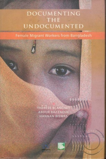 [9848120807-1] Documenting The Undocumented : Female Migrant Works From Bangladesh