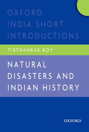 [9780198075370-1] Natural Disasters And Indian History : Oxford India Short Introductions