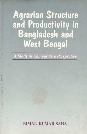 [9840513796-1] Agrarian Structure and Productivity in Bangladesh and West Bengal