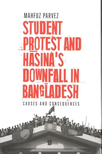 [9789849881193-1] Student Protest and Hasinas Downfall in Bangladesh