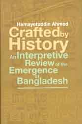 [9789845060462-1] Crafted By History :  An Interpretive Review Of The Emergence of Bangladesh
