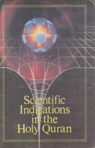 [9840690013-1] Scientic Indications in the Holy Quran