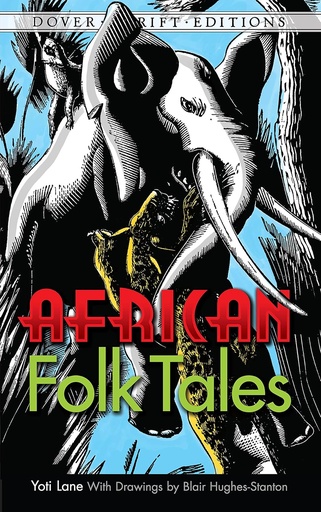 [9780486791982-1] African Folk Tales : Dover Thrift Editions
