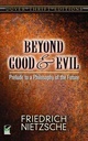 Beyond Good & Evil : Dover Thrift Editions