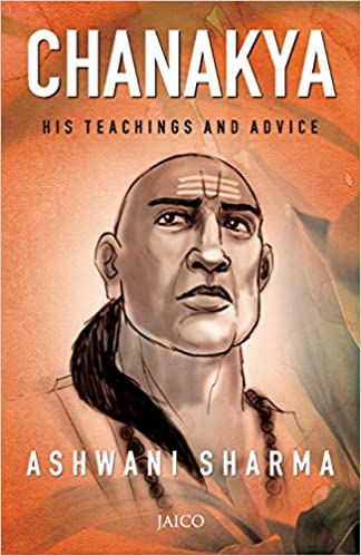[9788172246020-1] Chanakya : His Teachings And Advice