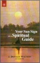 Your Sun Sign as a Spiritual Guide