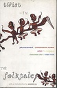 Twist In The Folktale