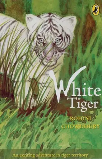 [9780143335320-1] White Tiger : An exciting adventure in tiger tettitory